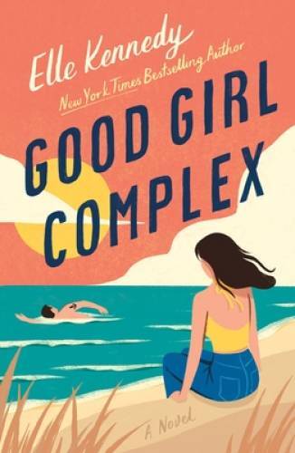 Good Girl Complex – Paperback By Kennedy, Elle – GOOD