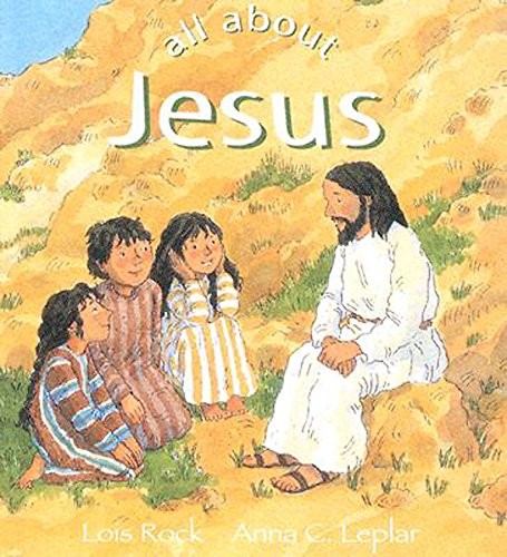 ALL ABOUT JESUS By Lion Hudson Plc & Lois Rock *Excellent Condition*