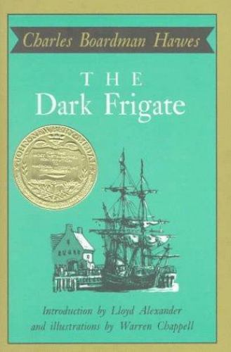 The Dark Frigate by Charles Boardman Hawes
