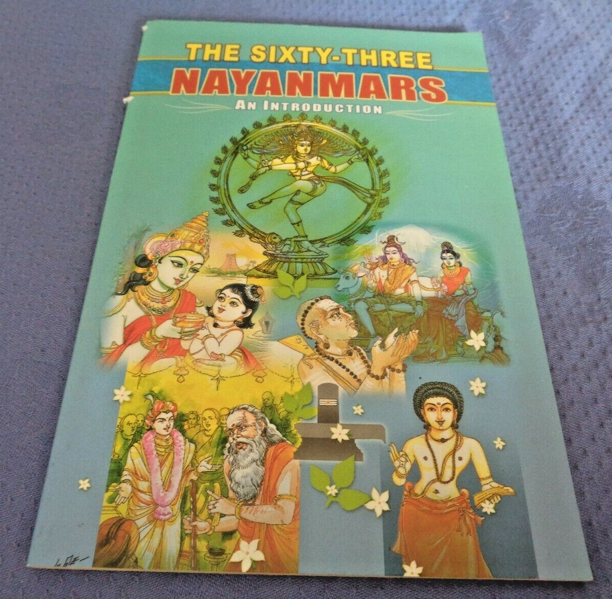 The Sixty-Three Nayanmars Sri Ramakrishna Math India 2015 Spiritual Rajagopal