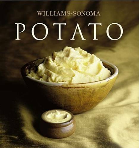 Williams-Sonoma Collection: Potato – Hardcover By Morrow, Selma Brown – GOOD