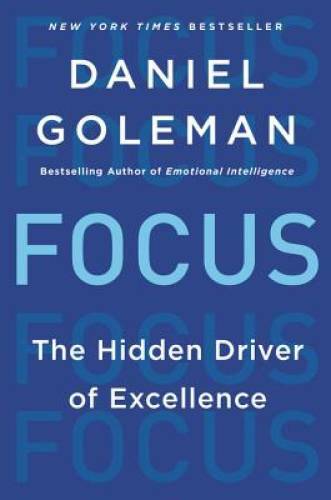 Focus: The Hidden Driver of Excellence – Paperback – VERY GOOD