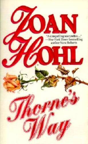 ThorneS Way – Paperback By Joan Hohl – GOOD