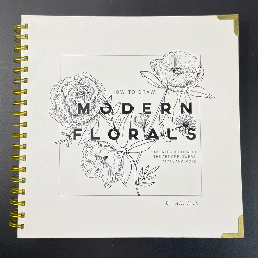 How to Draw Modern Florals by Alli Koch – Blue Star Press 2017 – HC Spiral Bound
