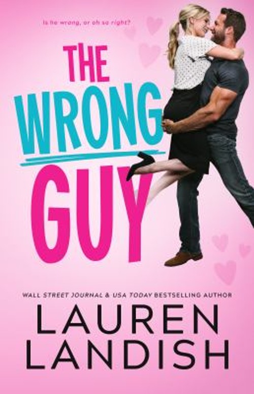 The Wrong Guy Paperback Lauren Landish