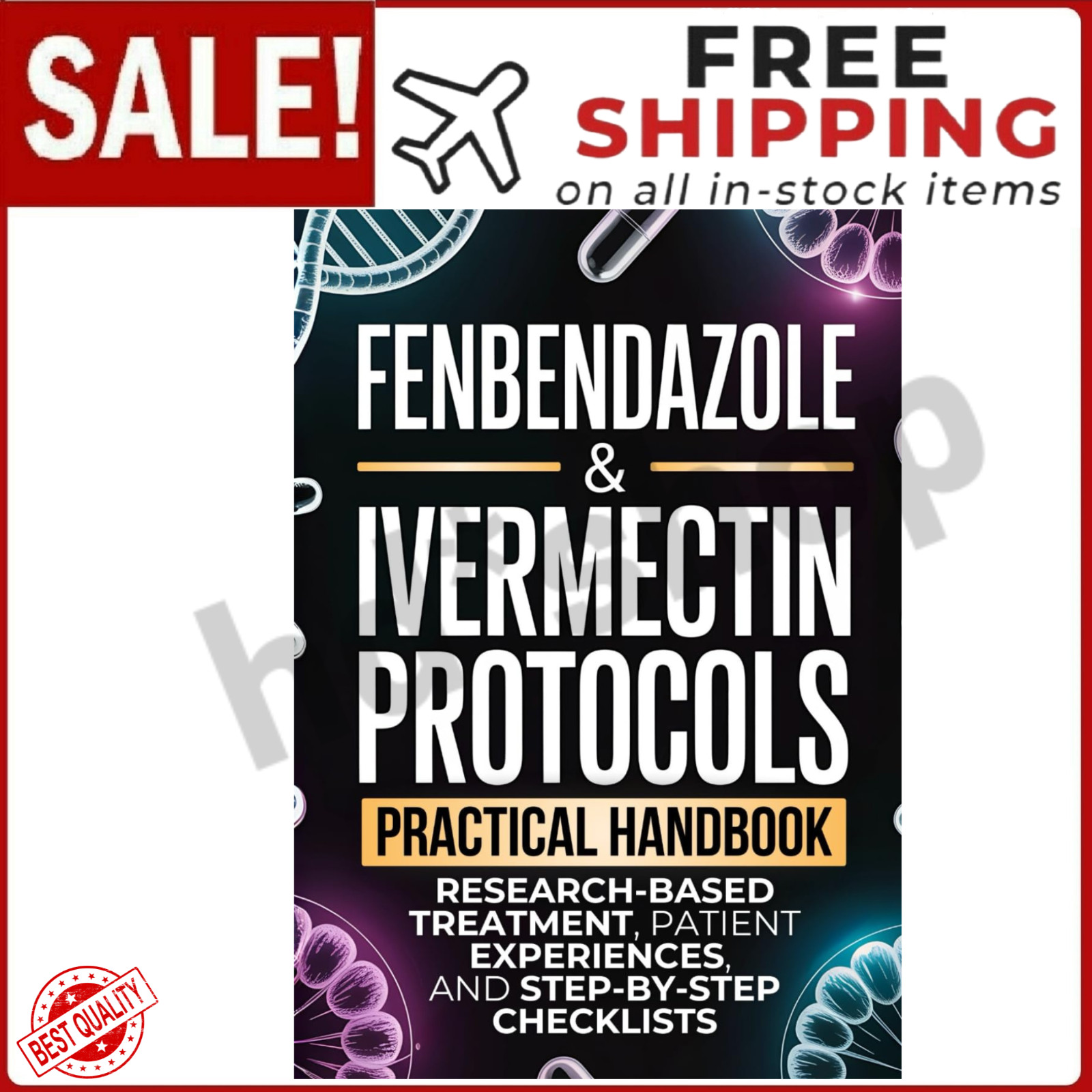Fenbendazole Ivermectin Protocols Guide Research-Based Cancer Treatment Handbook