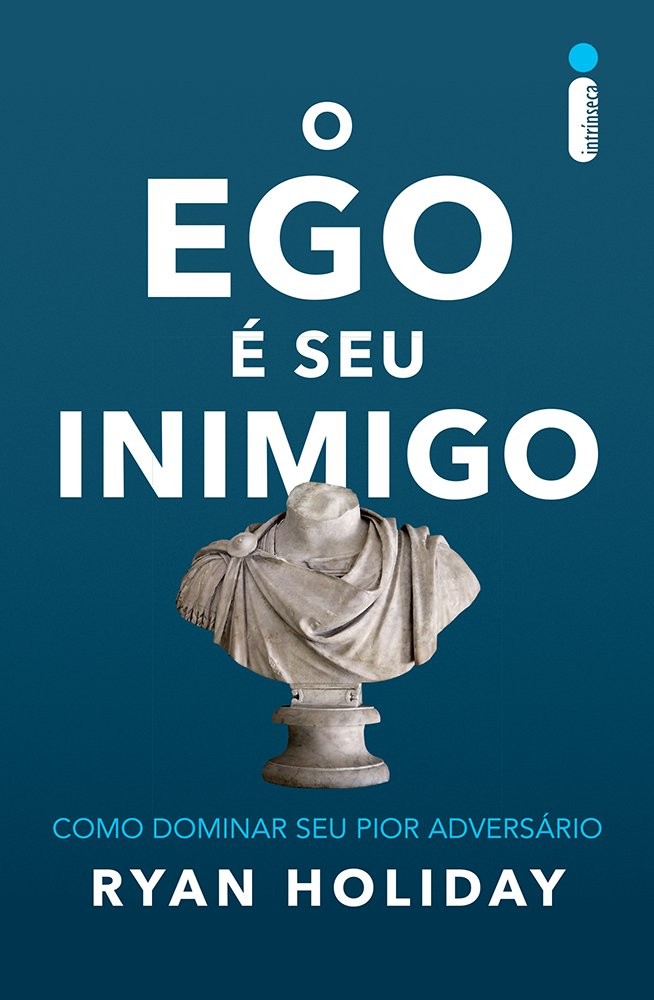 O Ego É Seu Inimigo. Como Dominar Seu Pior Adversário (Em Portuguese do Br…
