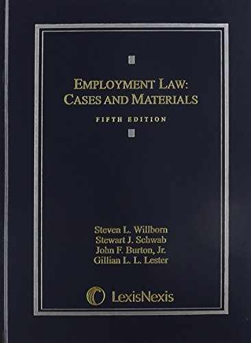 Employment Law: Cases and – Hardcover, by Willborn Steven; Schwab – Very Good