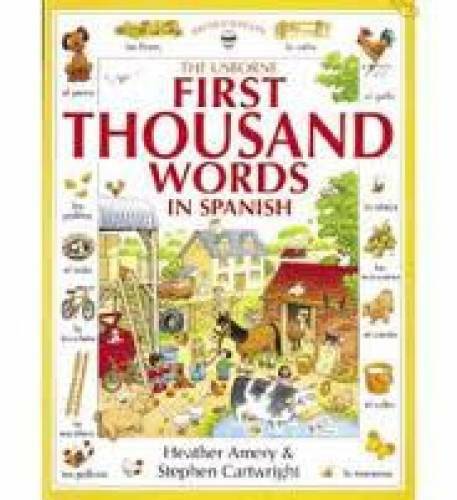First Thousand Words In Spanish (Spanish Edition) – Paperback – GOOD