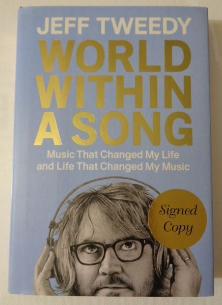 SIGNED First Edition World Within a Song by Jeff Tweedy Wilco VERY GOOD