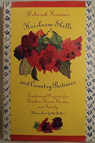 Heirloom Skills And Country Pa – VERY GOOD