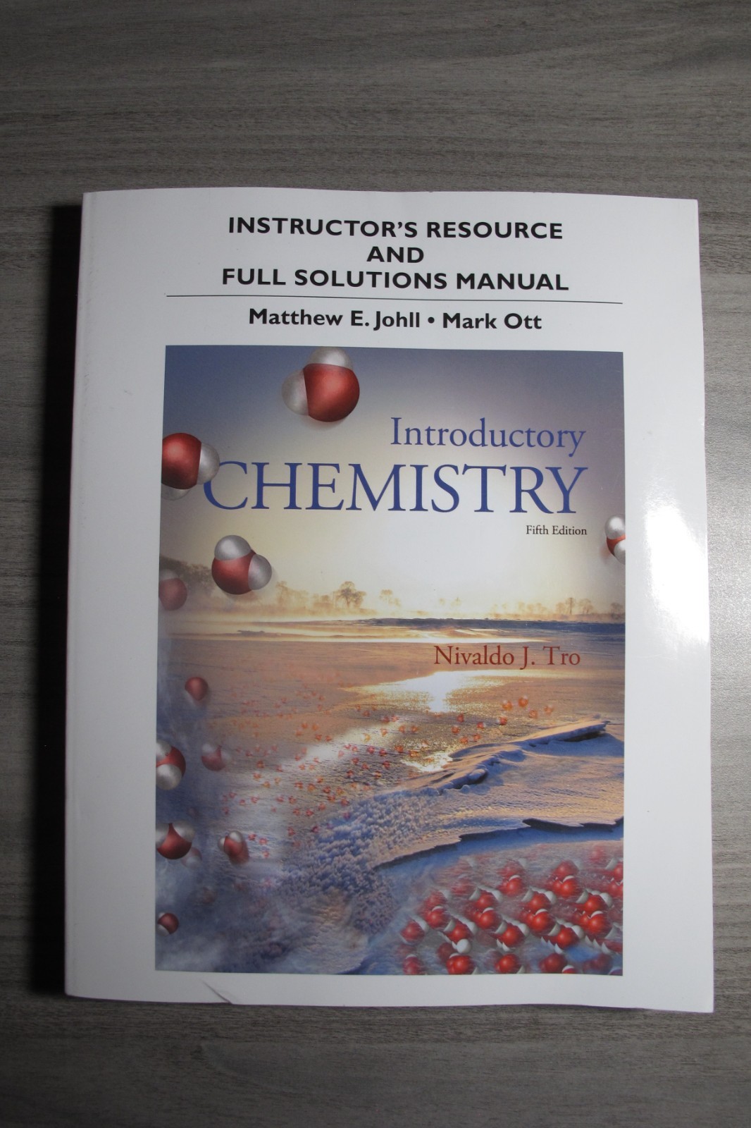 Introductory Chemistry 5TH ED, Instructor’s RESOURCE AND FULL SOLUTIONS MANUAL