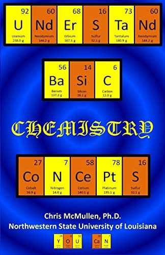 Understand Basic Chemistry – Paperback, by Chris McMullen – Very Good q