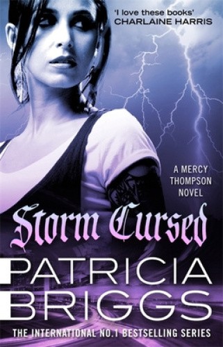 Storm Cursed: Mercy Thompson: Book 11 (Mercy Thompson) by Briggs, Patricia
