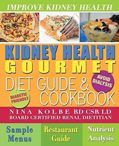 Kidney Health Gourmet Diet Guide & – Paperback, by Kolbe Nina – Very Good x