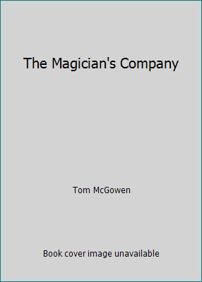 The Magician’s Company by Tom McGowen
