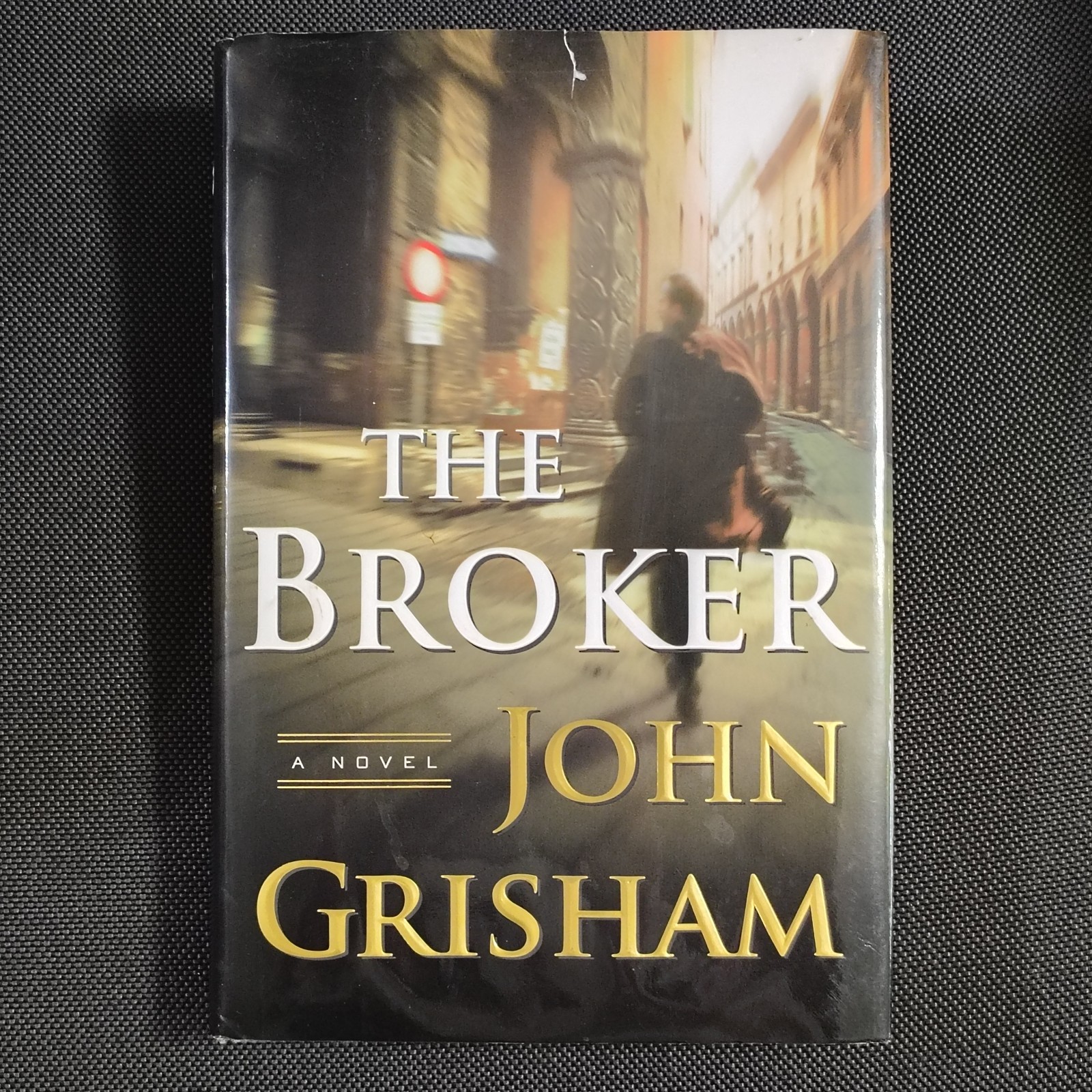 The Broker: A Novel – Hardcover By Grisham, John – Large Print VG