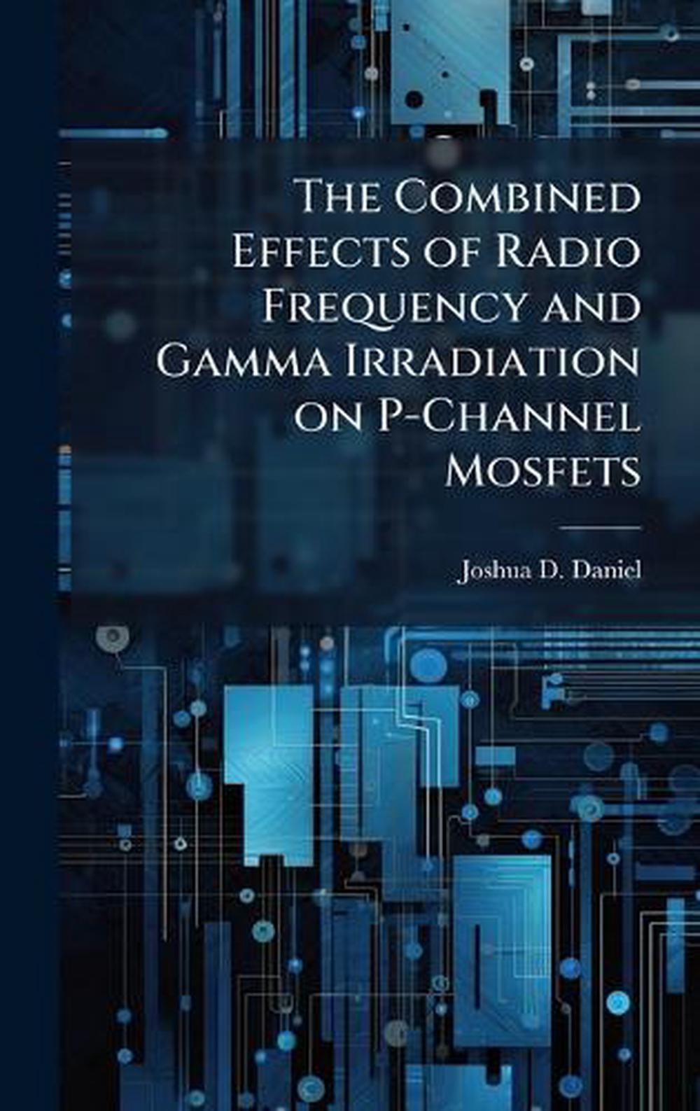 The Combined Effects of Radio Frequency and Gamma Irradiation on P-Channel Mosfe