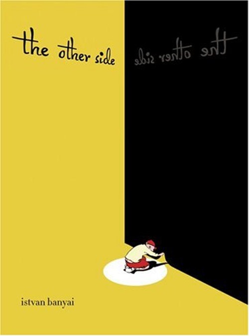 The Other Side Picture Book Istvan Banyai