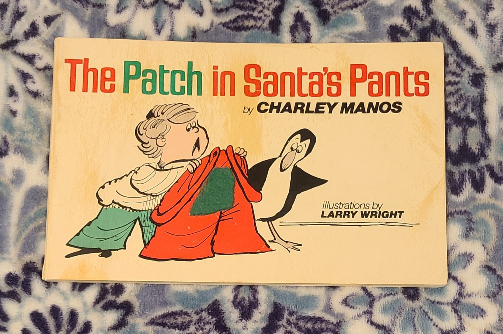 “The Patch In Santa’s Pants” 1979 Paperback Good With 39 Pages Signed By Author