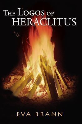 The Logos of Heraclitus, Brann, Eva,