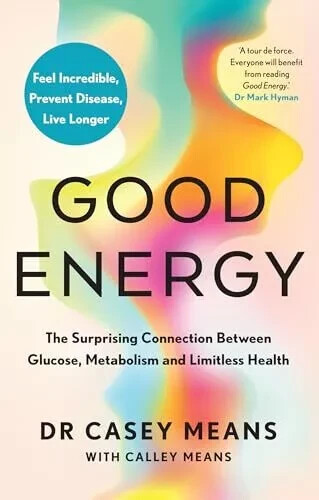 Good Energy by Dr. Casey Means NEW Paperback……..📝
