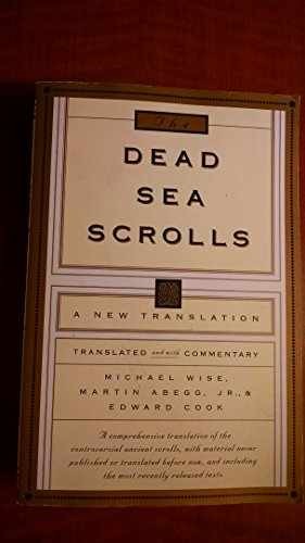 The Dead Sea Scrolls: A New – Hardcover, by Michael O. Wise; – Very Good