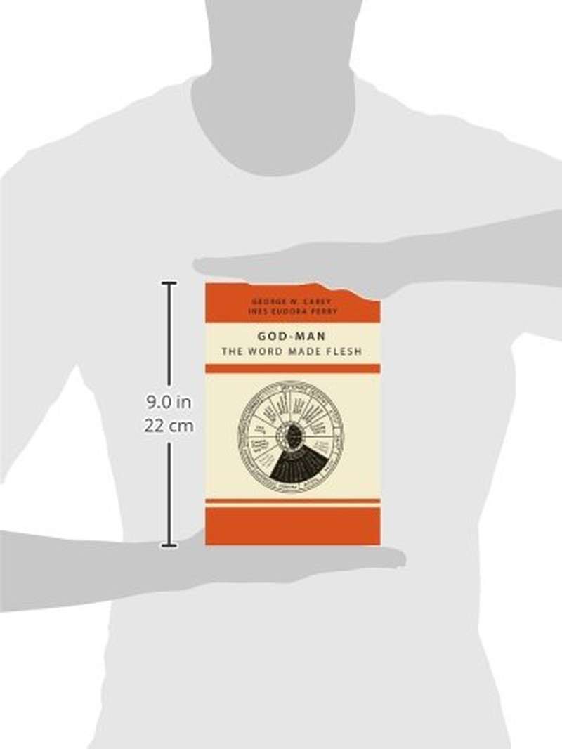 God-Man: the Word Made Flesh